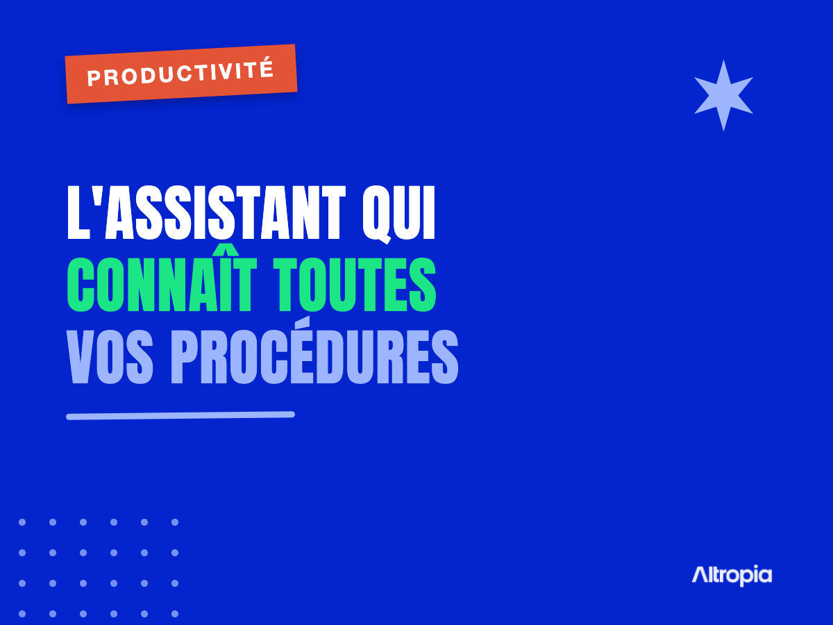 Assistant IA interne branché sur les procédures de l'entreprise